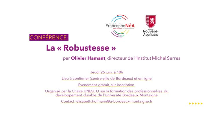 Diapositive présentant les informations relatives à la conférence sur la Robustesse d'Olivier Hamant le 26 juin 2025
